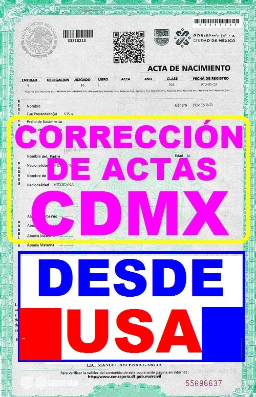 COMO CORREGIR UN ACTA DE NACIMIENTO DE LA CIUDAD DE MÉXICO DESDE ESTADOS UNIDOS COMO CORREGIR ACTA DE MATRIMONIO DE CDMX DESDE ESTADOS UNIDOS COMO CORREGIR ACTA DE DEFUNCIÓN CDMX DESDE ESTADOS UNIDOS